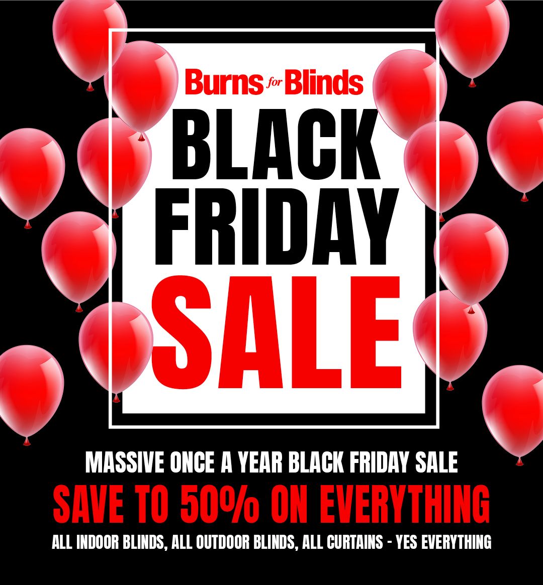 Burns for Blinds Black Friday Sale